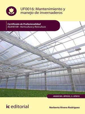 cover image of Mantenimiento y manejo de invernaderos. AGAH0108